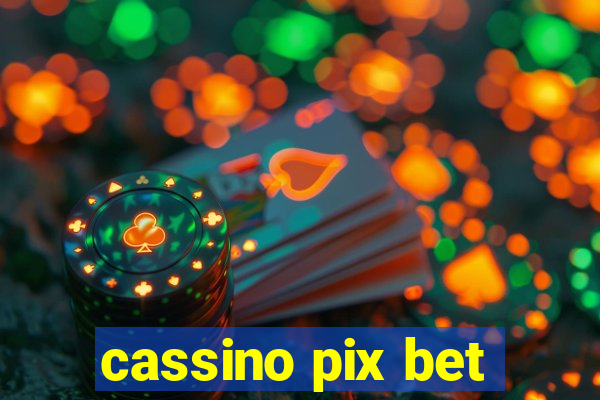 cassino pix bet