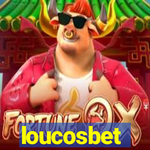 loucosbet