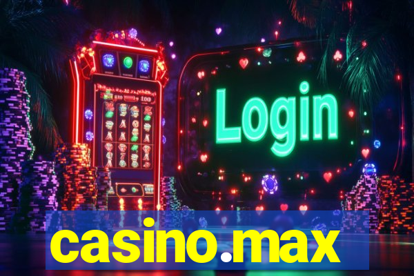 casino.max