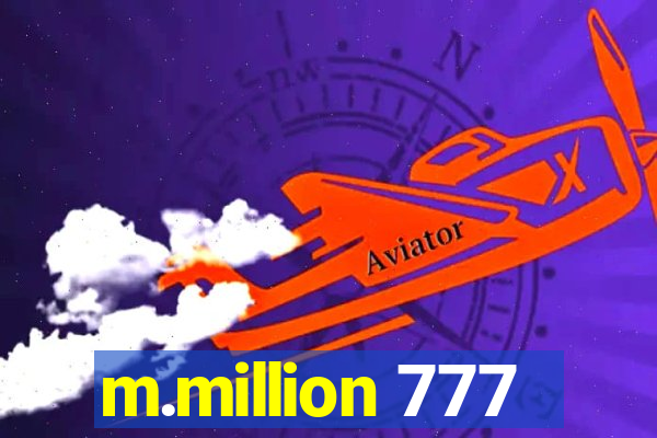 m.million 777