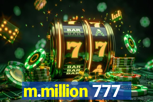 m.million 777