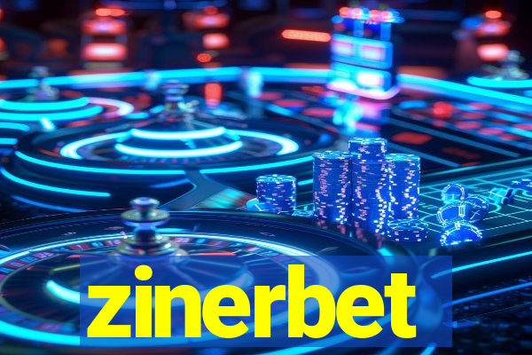 zinerbet