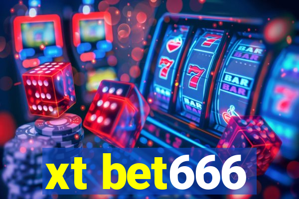 xt bet666