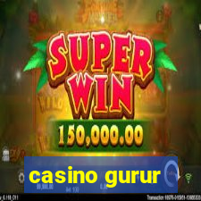 casino gurur