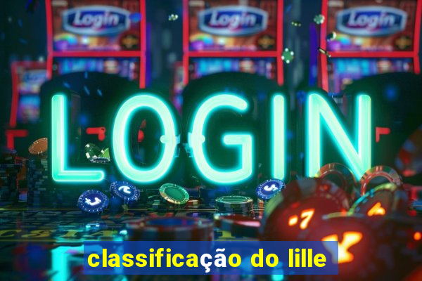 classificação do lille