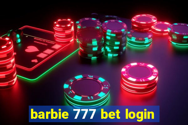 barbie 777 bet login