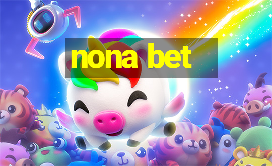 nona bet