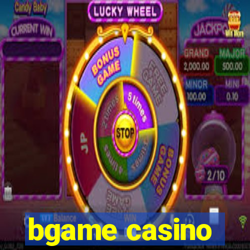 bgame casino