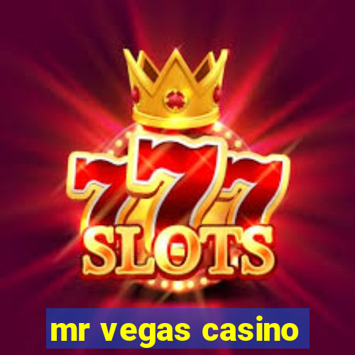 mr vegas casino