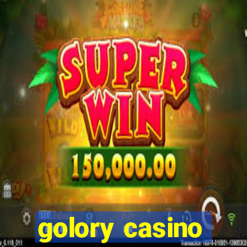 golory casino