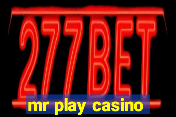 mr play casino