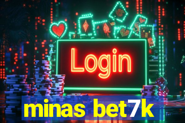 minas bet7k