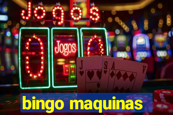 bingo maquinas