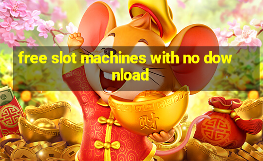 free slot machines with no download