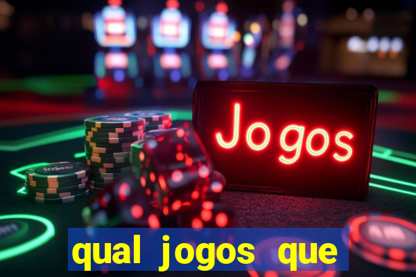 qual jogos que ganha dinheiro de verdade