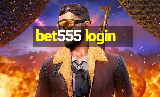 bet555 login