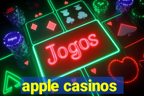 apple casinos