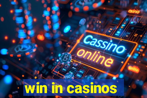 win in casinos