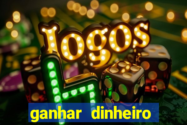 ganhar dinheiro jogando cassino