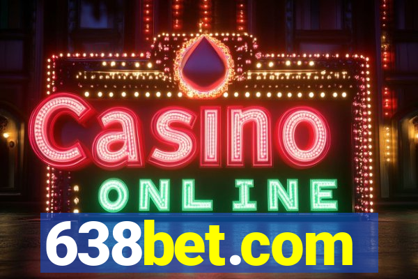 638bet.com