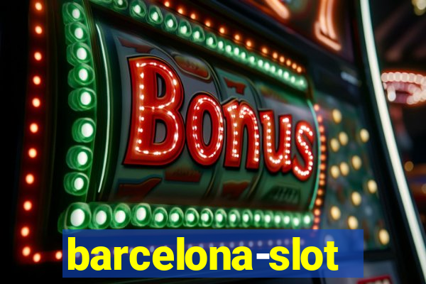 barcelona-slot