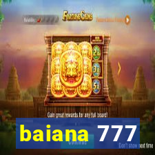 baiana 777