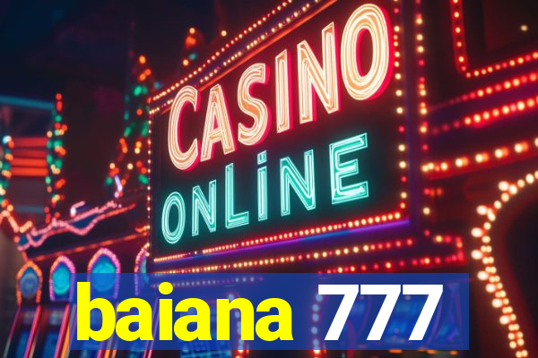 baiana 777