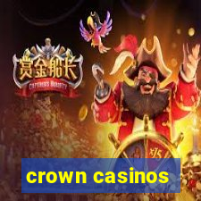 crown casinos