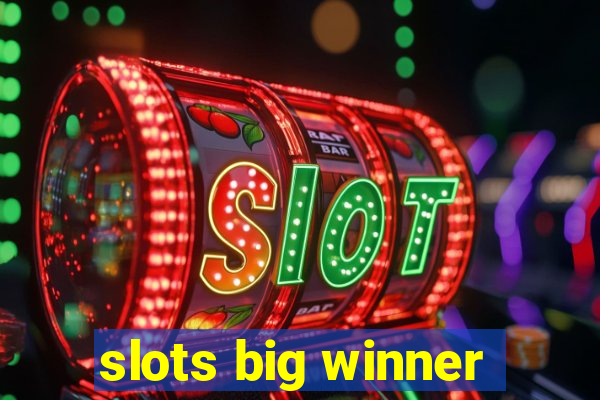 slots big winner