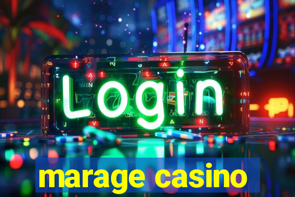 marage casino