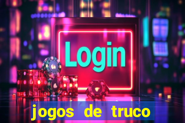 jogos de truco online grátis