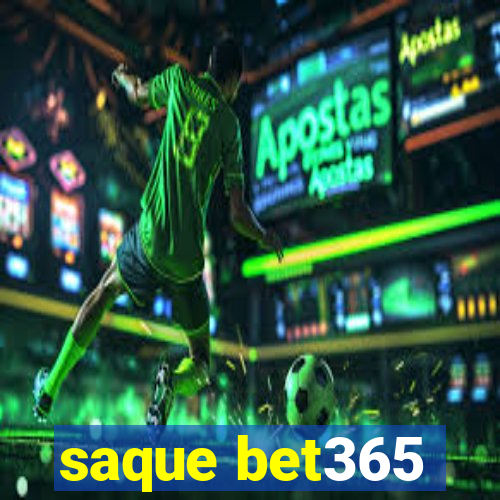 saque bet365