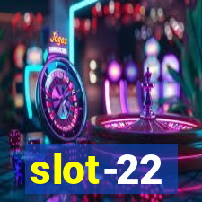 slot-22