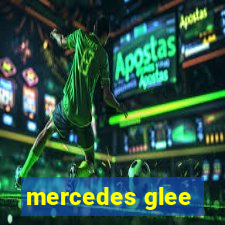 mercedes glee