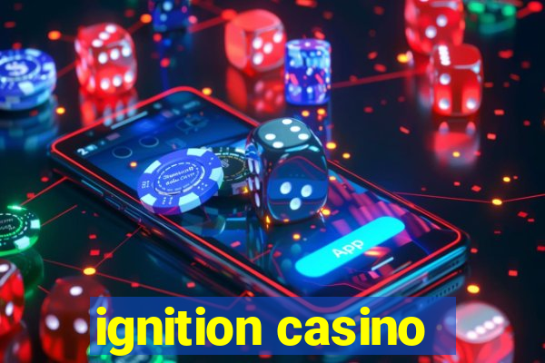 ignition casino