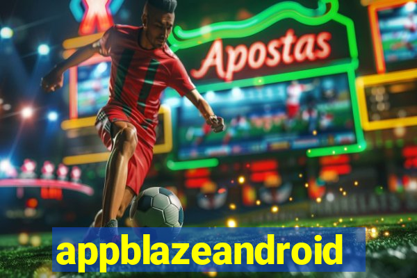 appblazeandroid