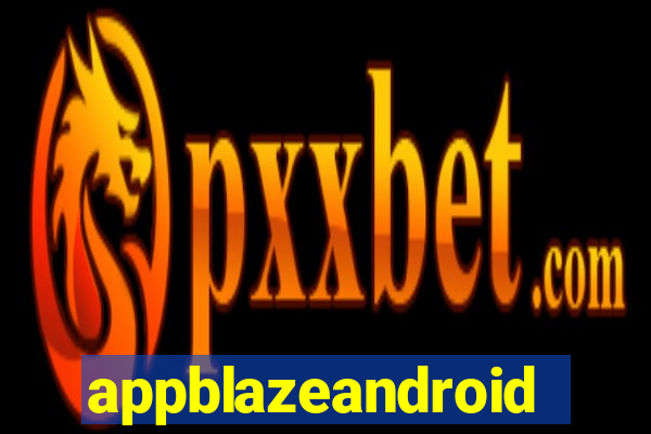 appblazeandroid