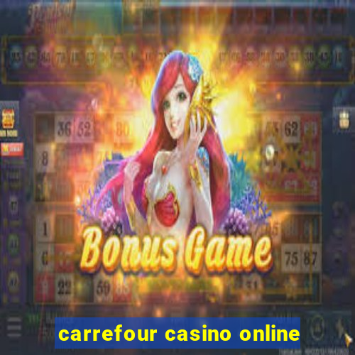 carrefour casino online