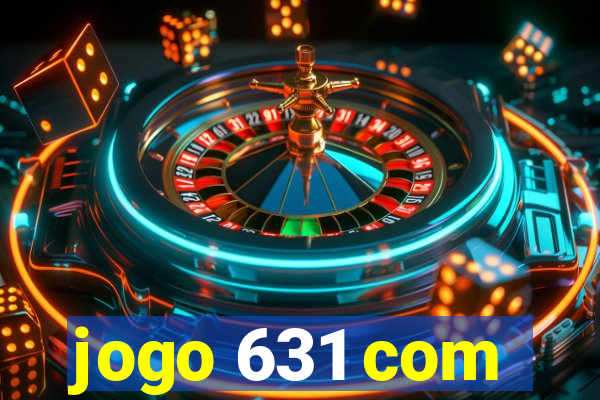 jogo 631 com