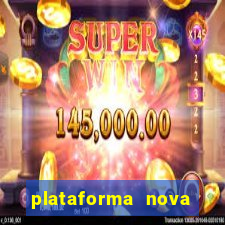 plataforma nova bonus de cadastro