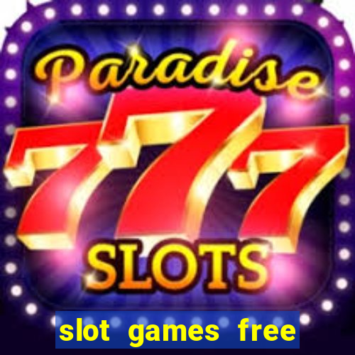 slot games free spin bonus