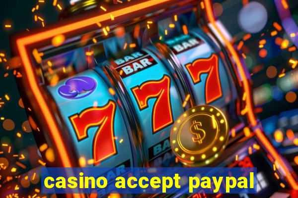 casino accept paypal