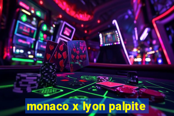 monaco x lyon palpite