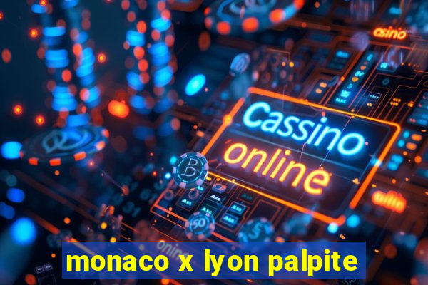 monaco x lyon palpite