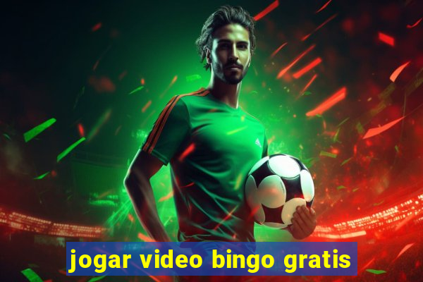 jogar video bingo gratis