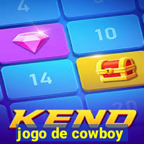 jogo de cowboy