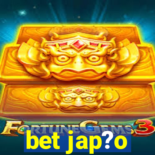 bet jap?o