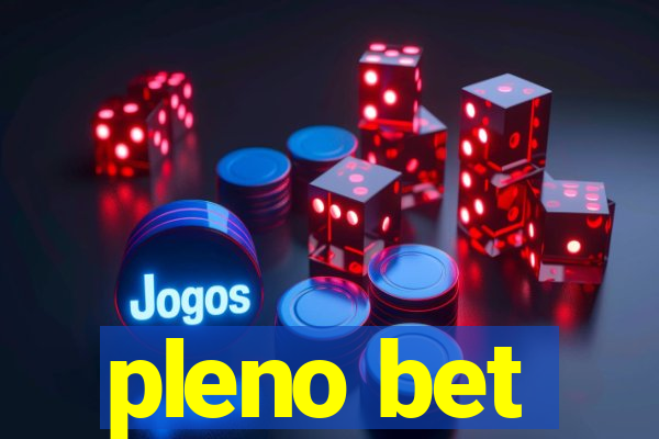 pleno bet