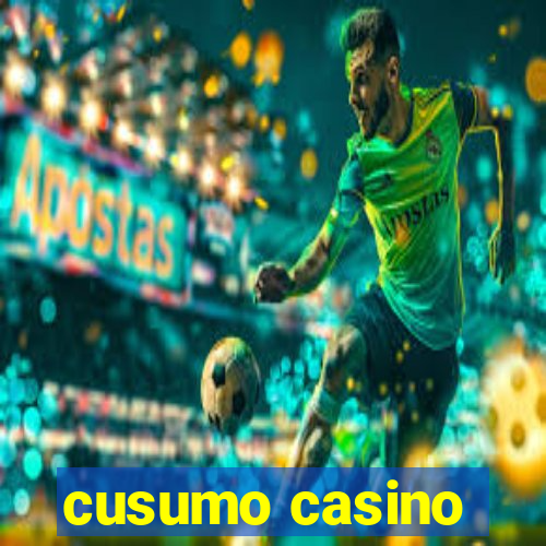 cusumo casino