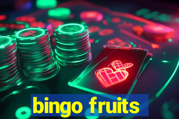 bingo fruits